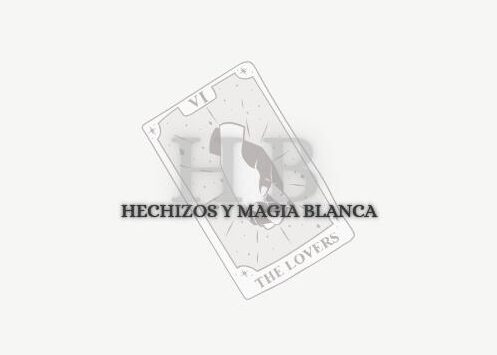 Hechizos y magia blanca